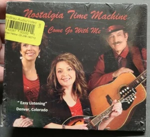 Come Go With Me by Nostalgia Time Machine NEW CD easy listening denver colorado - Picture 1 of 5