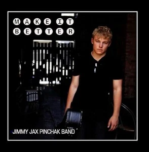 Make It Better [Audio CD] Jimmy Jax Pinchak Band - Bild 1 von 1