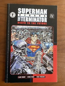 Superman vs Terminator Death to the Future TPB (Dark Horse 2000) RARE 1st Print - Picture 1 of 11