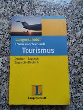 Langenscheidt Praxiswörterbuch Tourismus: Englisch - Freizeit, Reisen, Touristik