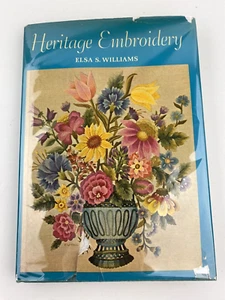 Heritage Embroidery Elsa Williams 1967 Hardback Dust Jacket Acceptable - Imagen 1 de 18