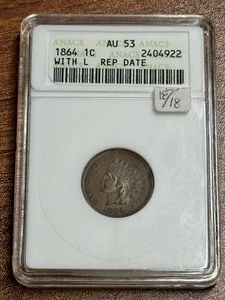 1864 L Indian Head Cent Penny Double Date ANACS AU53 Old Soapbox Holder (1288) - Picture 1 of 5