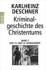 Kriminalgeschichte Des Christentums Karlheinz Deschner