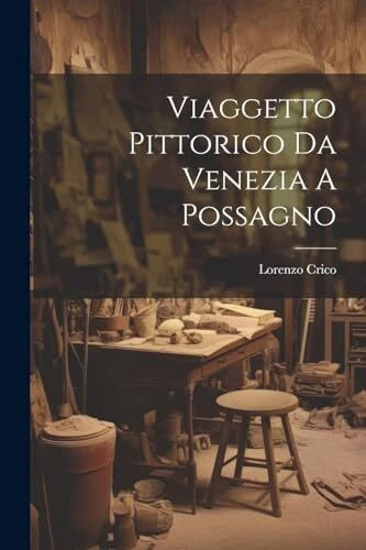 1764-1835 - Viaggetto Pittorico Da Venezia A Possagno - New paperback  - Q555z - Image 1 of 1