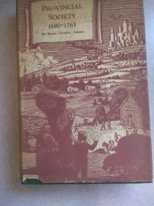 Provincial Society    Book III in A History of American Life series - Bild 1 von 2