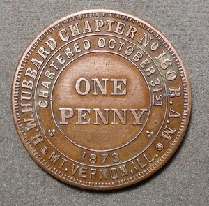 C992 Mt. Vernon, Ill., H.W. Hubbard Chapter No.160 R.A.M., One Penny. Copper, 31 - Foto 1 di 2