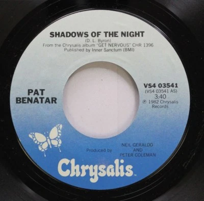 Rock 45 Pat Benatar - Shadows Of The Night / The Victim On Chrysalis - Image 1 of 2