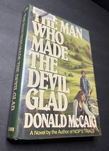 The Man Who Made the Devil Glad by Donald McCaig (1986)1st Ed.-HC/DJ - Picture 1 of 10