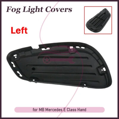 Cubiertas de faros antiniebla delanteras izquierda para Mercedes-Benz E250 E350 E400 E550 E63 AMG Foto 1 de 4
