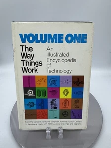 The Way Things Work An Illustrated Encyclopedia of Technology Volume One 1967 - Picture 1 of 6