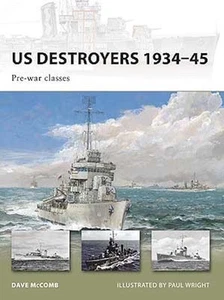Osprey New Vanguard 162 US DESTROYERS 1934-35 Pre-war classes / US-Zerstörer NEU - Bild 1 von 1