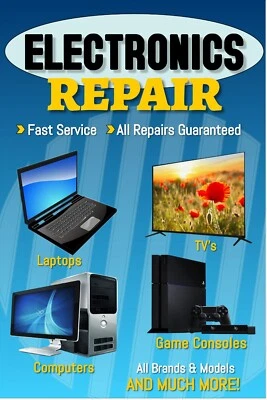 Electronics Repair computers Laptop Tv's  Game Consoles Advertising Poster Sign - Image 1 of 3