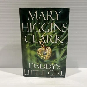 Daddy's Little Girl By Mary Higgins Clark Mystery Suspense Fiction Hardcover - Picture 1 of 4
