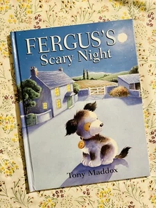 Fergus's Scary Night (The Patch-Eyed Pup) - Hardcover By Tony Maddox - 2010 Copy - Picture 1 of 9