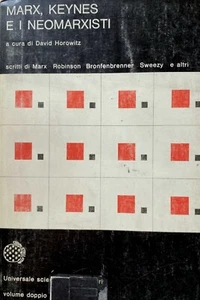 SWEEZY, BARAN, MARX, LEONTIEF, DOBB, BLAUG, HOROWITZ MARX KEYNES E I NEOMARXISTI - Picture 1 of 12