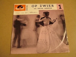 45T SINGLE / OP ZWIER MET OSCAR DENAYER 1 - Picture 1 of 1