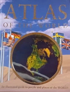 ATLAS OF THE WORLD -2007- by Keith Lye & Philip Steele- Parragon Books Ltd. - Picture 1 of 3