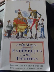 Fattypuffs and Thinifers By ANDRE Maurois CHILDREN'S PAPERBACK  - Bild 1 von 6