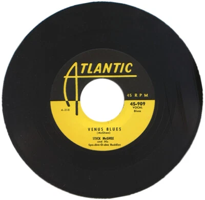 STICK McGHEE "VENUS BLUES c/w DRANK UP ALL THE WINE LAST NIGHT" R&B - Image 1 of 2