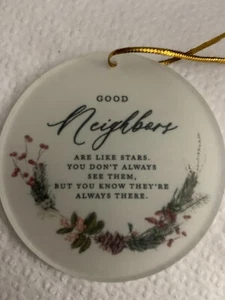 NewChristmas Ornament, Good Neighbors Verse Printed On It, Hard Plastic,2” Round - Picture 1 of 3
