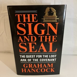 SIGNED Graham Hancock Bold Signed First Edition Hardback The Sign And The Seal - Picture 1 of 6