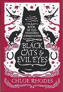 Czarne koty i złe oczy Chloe Rhoes staromodne przesądy folklor hc/dj