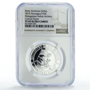 Nicaragua 10 cordobas Culture Roots Matagalpas Archers PF69 NGC silver coin 2015 - Picture 1 of 2