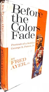 Before The Colors Fade by Fred Ayer Jr  (1st  Printing HARDCOVER) - Bild 1 von 3