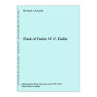 Flask of Fields: W.C. Fields Anobile, Richard J.: