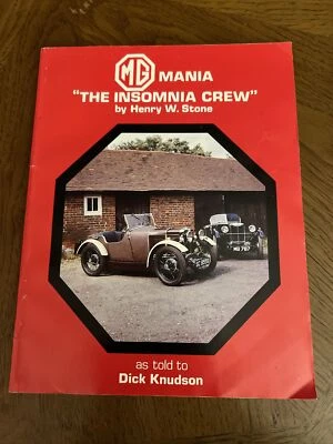 Henry W. Stone - MG Mania "The Insomnia Crew" Dick Knudson - 1983 книга в мягкой обложке - Изображение 1 из 4