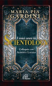 Maria Pia Gardini I MIEI ANNI IN SCIENTOLOGY Paoline - Picture 1 of 1
