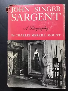 John Singer Sargent, Biographie von Charles Merrill Mount. H/C mit D/J. 1. Auflage 1955 - Bild 1 von 12