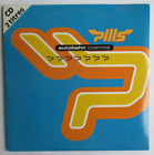 Pills - Cardsleeve Single CD &quot; Autobahn Cosmos &quot;