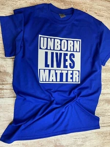 T-Shirt Unborn Lives Matter, Anti-Abtreibung 112G - Bild 1 von 9