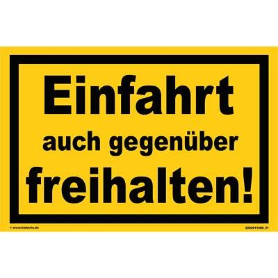 KLEBERIO Warnschild Einfahrt - Einfahrt auch gegenüber freihalten! -