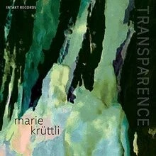Transparence von Krüttli,Marie | CD | Zustand gut - Bild 1 von 2