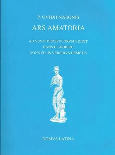 OVID: ARS AMATORIA / P. OVIDII NASONIS (LINGUA LATINA) By Hans H. Orberg *VG+* - Image 1 of 1