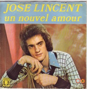 "7" - JOSE LINCENT - Un nouvel amour - Imagen 1 de 1