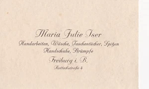 Visitenkarte Maria Julie Iser Handarbeiten Freiburg im Breisgau Rotteckstraße 4 - Bild 1 von 1