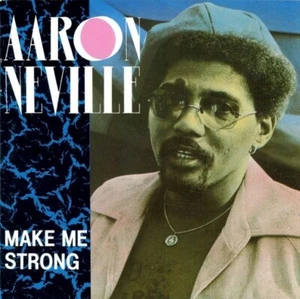 Aaron Neville – Make Me Strong CD *SEALED* - Imagen 1 de 2