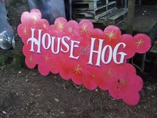 GENUINE VINTAGE USED WOODEN SIGN LARGE 'HOUSE OF HOG' HAND MADE/PAINTED