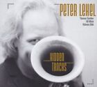 Peter Lehel (Saxophon) Hidden Tracks (CD)
