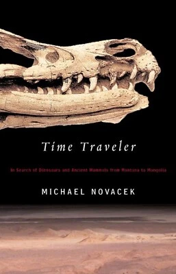 Like New Michael Novacek Time Traveler 2003 Dinosours of the Flaming Cliffs - Image 1 of 2