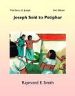 Livre de poche Joseph vendu à Potiphar par Raymond E. Smith (anglais)