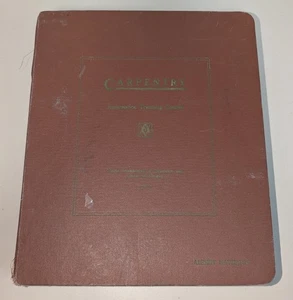 Union Carpentry Apprentice Training Course Binder United Brotherhood 1950 1-12 - Foto 1 di 4