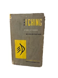 The I Ching or Book of Changes by Richard Wilhelm & Cary Baynes 1967 Hardcover - Picture 1 of 9