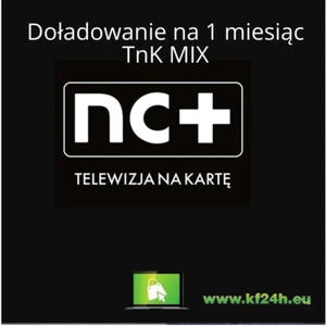 1  m-c TnK MIX  Doładowanie Aufladung NC+ Zasilenie TVN Canalplus TVPolska TnK - Bild 1 von 2