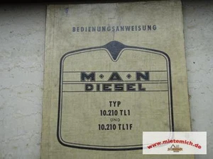 orig.Bedienungsanweisung MAN Dieselmotoren 10.210TL1,10.210TL1F Frontlenker 1960 - Picture 1 of 1