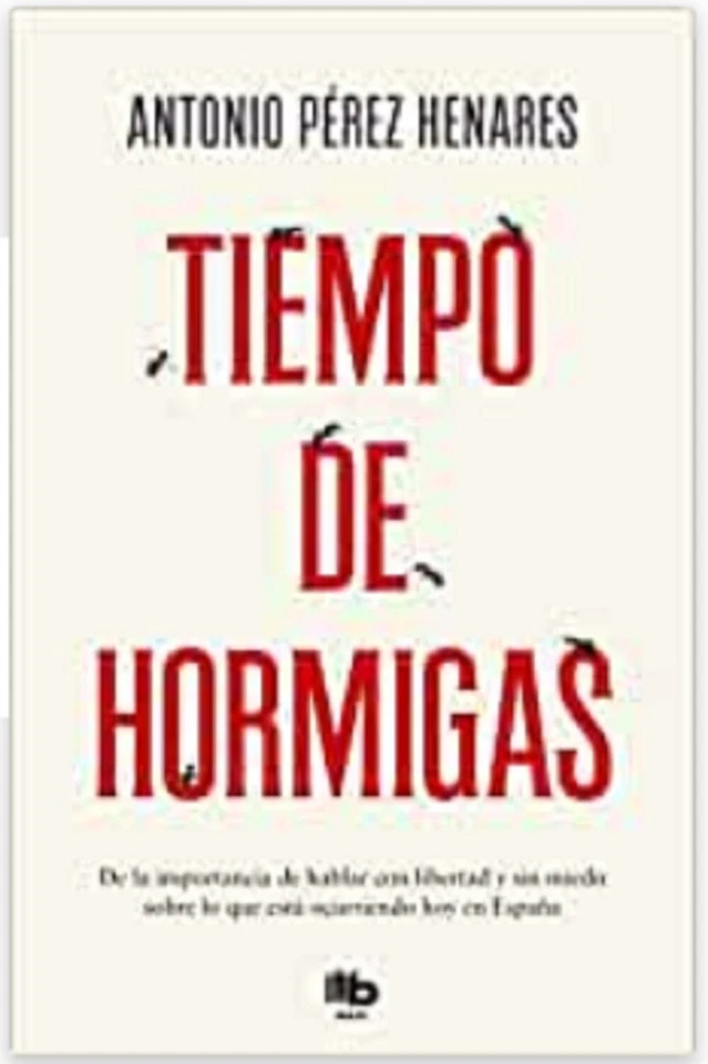 Libro en fisico Tiempo de hormigas (MAXI) por Antonio Pérez Henares - Imagen 1 de 1