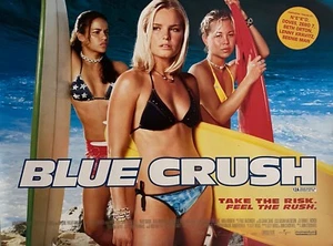 BLUE CRUSH ORIGINAL BRITISH QUAD D/S MOVIE POSTER KATE BOSWORTH ROLLED NEW COND. - Picture 1 of 1